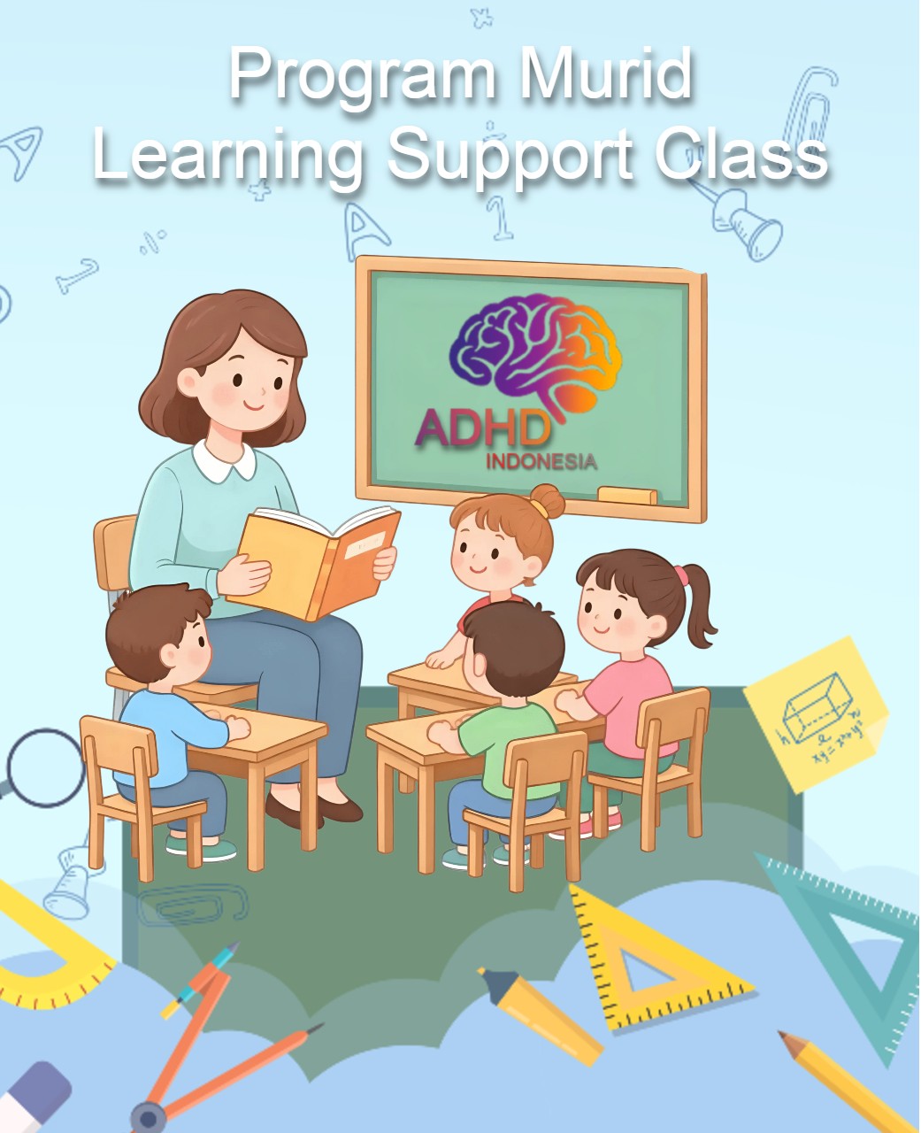 Program ADHD Indonesia Kota Palangka Raya Kelas Pendampingan Belajar (Learning Support Class)